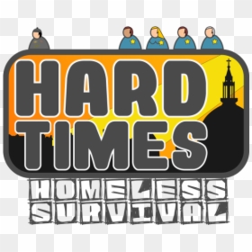 Hardtimes Logo - Poster, HD Png Download - homeless man png
