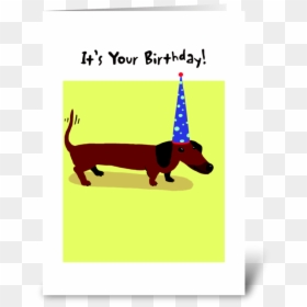 Dachshund Happy Birthday - Greeting Card, HD Png Download - weiner dog png