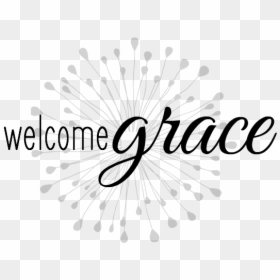 Welcome Grace - Calligraphy, HD Png Download - welcome in different languages png