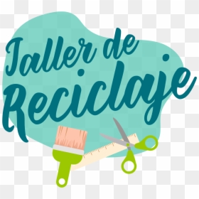 Taller-reciclaje - Taller De Reciclaje, HD Png Download - reciclaje png