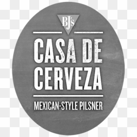 Bjs Casa De Cervezas Pilsner - Circle, HD Png Download - cervezas png