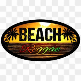 Reggae On The Beach Featuring Tribal Theory With Pato - Label, HD Png Download - reggae png