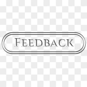 Feedback, Feed Back, Button, Silver, Steel - Signage, HD Png Download - silver button png