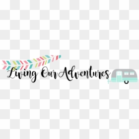 Living Our Adventures - Our Adventures Clip Art, HD Png Download - dollar tree png