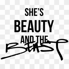 Words Transparent Beast - Shes Beauty, HD Png Download - beauty and beast png