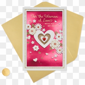 The Woman I Love With All My Heart Valentine"s Day - Heart, HD Png Download - valentines day heart png