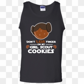 Don"t Leia Finger On My Girl Scouts Cookies T Shirt"  - Snack, HD Png Download - girl scout cookies png