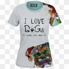 I Love Dogs - T-shirt, HD Png Download - humans png