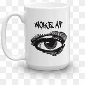 Image Of Woke Af Coffee Mug - Mug, HD Png Download - woke png