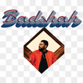 Badshah Png Image File - Graphic Design, Transparent Png - badshah png