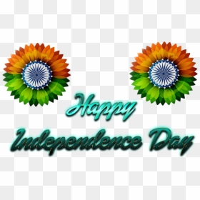 Happy Independence Day 2019 Png Image Download - Happy Independence Day 2019 Png, Transparent Png - indian independence day png