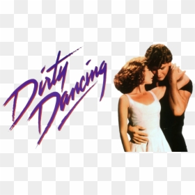 Movie Dirty Dancing, HD Png Download - dirty dancing png