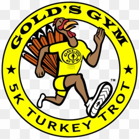 Golds Gym Annual 5k Turkey Trot, HD Png Download - gold's gym png