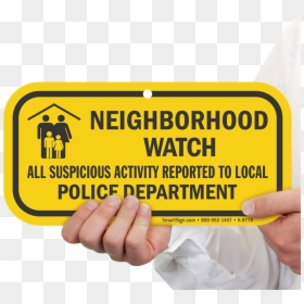 Neighborhood Watch, Suspicious Activity Reported To - Neighborhood Watch Signs, HD Png Download - suspicious png