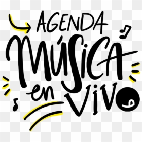 Calendario Semanal De Música En Vivo De Bares Y Restaurantes - Calligraphy, HD Png Download - música png