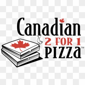 Canadian 2 For 1 Pizza Logo Png Transparent - Canadian Pizza 2 For 1, Png Download - dominos pizza logo png