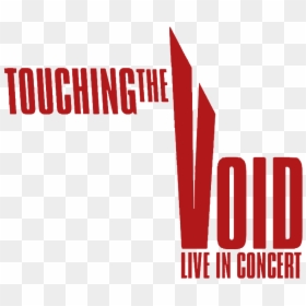 Touching The Void Live - Touching The Void Poster, HD Png Download - snowdrift png