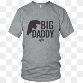 T-shirt, HD Png Download - big daddy png