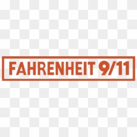 Fahrenheit 9 11, HD Png Download - 9 11 png