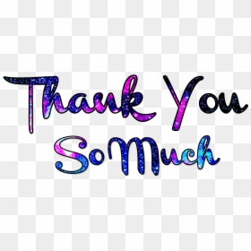 Thank You So Much Clip Art, HD Png Download - thank you for coming png