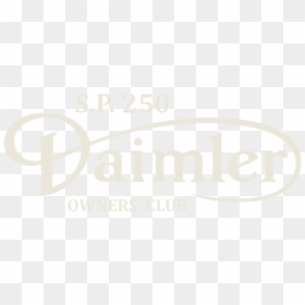Daimler Sp250 Owners - Calligraphy, HD Png Download - daimler logo png