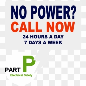 No Power Call Now - Part P, HD Png Download - 24 hour emergency service png