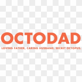 Octodad Wiki - Octodad Logo Png, Transparent Png - octodad png