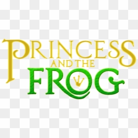 Princess And The Frog Font Poster Graphic - Princess And The Frog Lettering, HD Png Download - frog.png