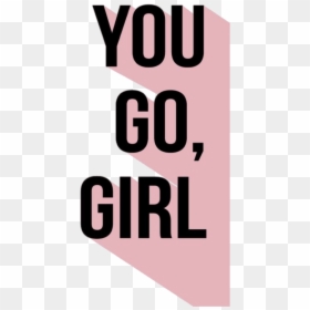 Transparent Aesthetic Stickers Png - You Go Girl Quote Aesthetic, Png Download - aesthetic text png