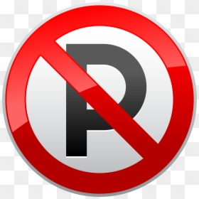 No Parking Prohibition Sign Png Clipart - No Parking Sign Png, Transparent Png - no parking png