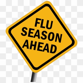 Traffic Sign, HD Png Download - flu png