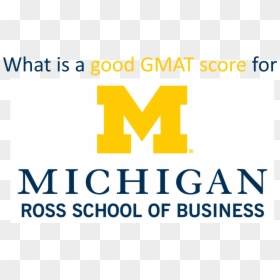 What Is A Good Gmat Score For Michigan Ross - Graphic Design, HD Png Download - score png