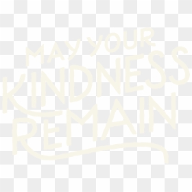 May Your Kindness Remain - Calligraphy, HD Png Download - country music png