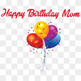 Colorful Balloons Png, Transparent Png - mom png