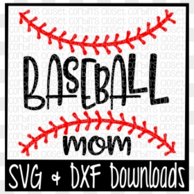 Free Baseball Sister Svg, HD Png Download - mom png