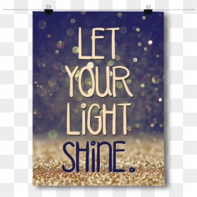 Poster, HD Png Download - light shine png