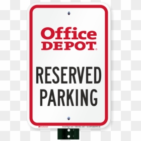 Reserved Parking Sign, Office Depot - Office Depot, HD Png Download - parking sign png