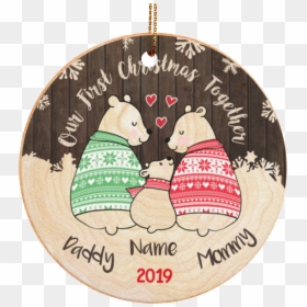 First Christmas Together Daddy Mommy Baby Bear Personalized - Cartoon, HD Png Download - christmas bear png