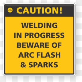 Caution Welding In Progress, HD Png Download - attention sign png