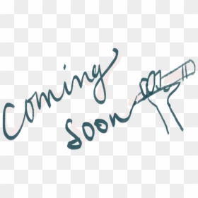Comingsoon - Calligraphy, HD Png Download - coming soon png images