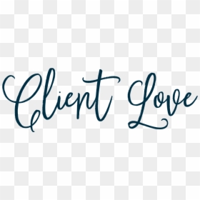 Client Love, HD Png Download - love png text