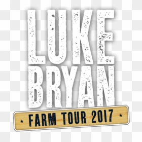 Transparent Luke Bryan Png - Luke Bryan Farm Tour Logo, Png Download - luke bryan png