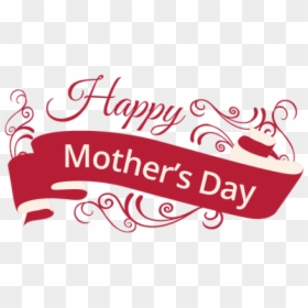 Mother’s Day Png Transparent Images - Calligraphy, Png Download - happy mother day png