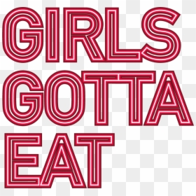Gge No Glow - Girl Gotta Eat Quote, HD Png Download - house of blues logo png
