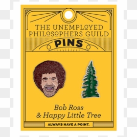Unemployed Philosophers Guild Pins, HD Png Download - bob ross png