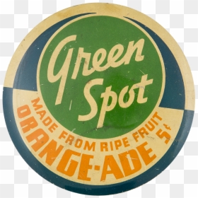 Green Spot Orange-ade Advertising Button Museum - Circle, HD Png Download - green submit button png