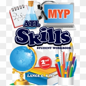Myp Atl Skills Student Workbook 2/e New - Myp Atl Skills Student Workbook, HD Png Download - book with pen png