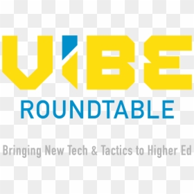Vibe Roundtable Bringing New Tech & Tactics To Higher - New Trendy, HD Png Download - vibe png