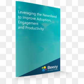 Leveraging The Newsfeed - Flyer, HD Png Download - productivity png