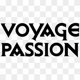 Voyage Passion, HD Png Download - passion png